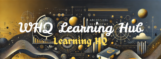 WHQ Learning Hub